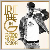 Big Sean - I Put The G In Good Music